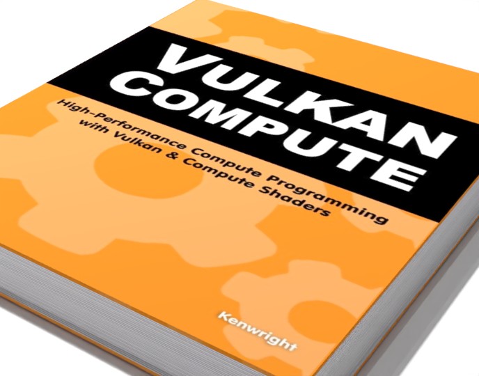 Extra image for Vulkan Compute: High-Performance Compute Programming with Vulkan and Compute Shaders (Paperback)